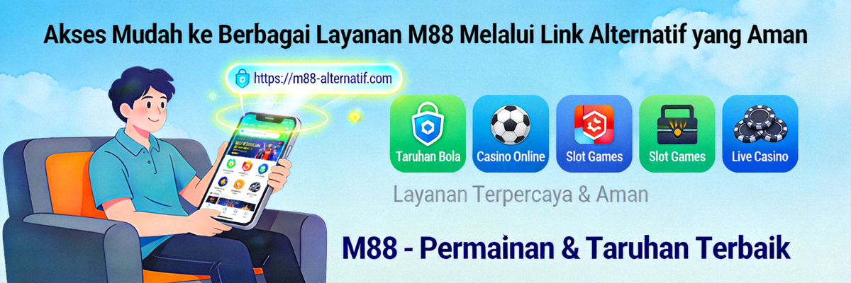 Gambar ilustrasi akses mudah ke berbagai layanan M88 melalui link alternatif yang aman
